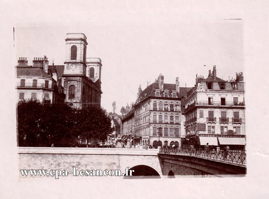 BESANÇON - Pont Battant et église de la Madeleine
